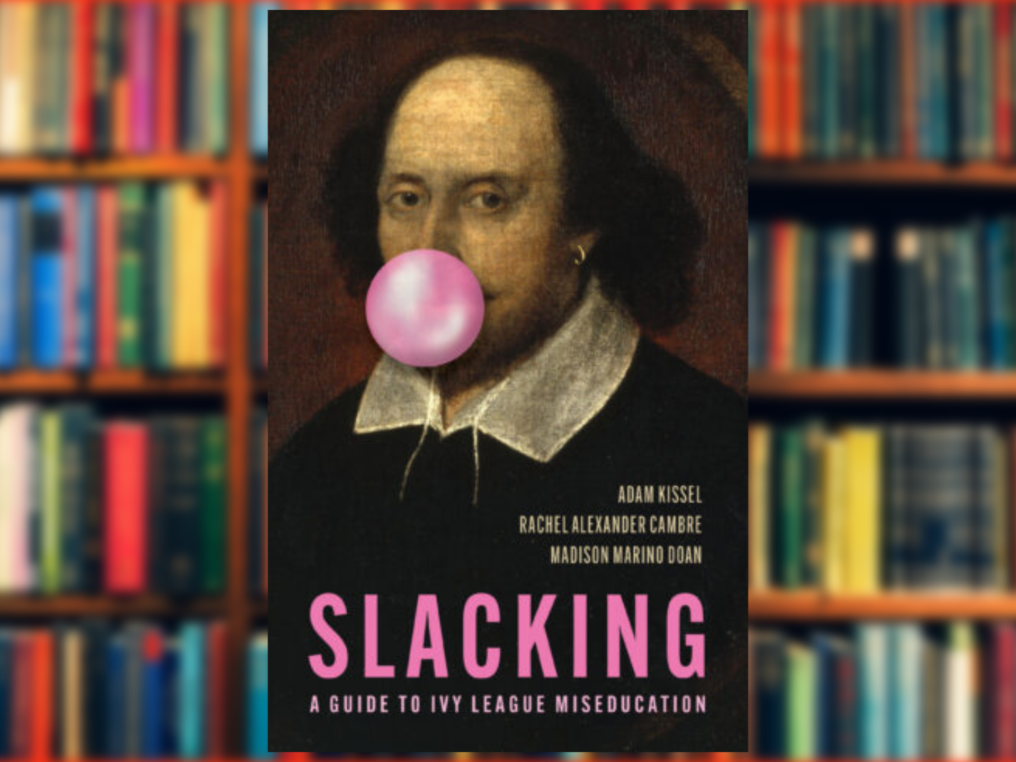 Farewell, Ivied Walls: A Review of “Slacking: A Guide to Ivy League Miseducation”